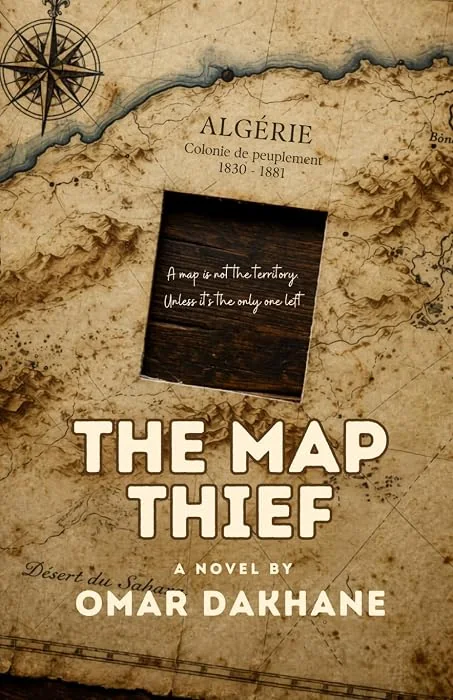 The Map Thief by Omar Dakhane