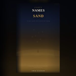 Forty Names for Sand - A Novel