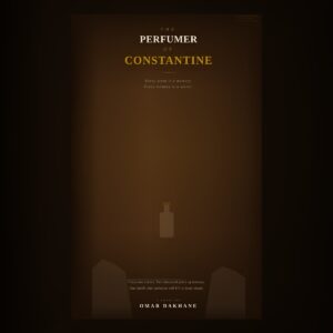 The Perfumer of Constantine - A Novel